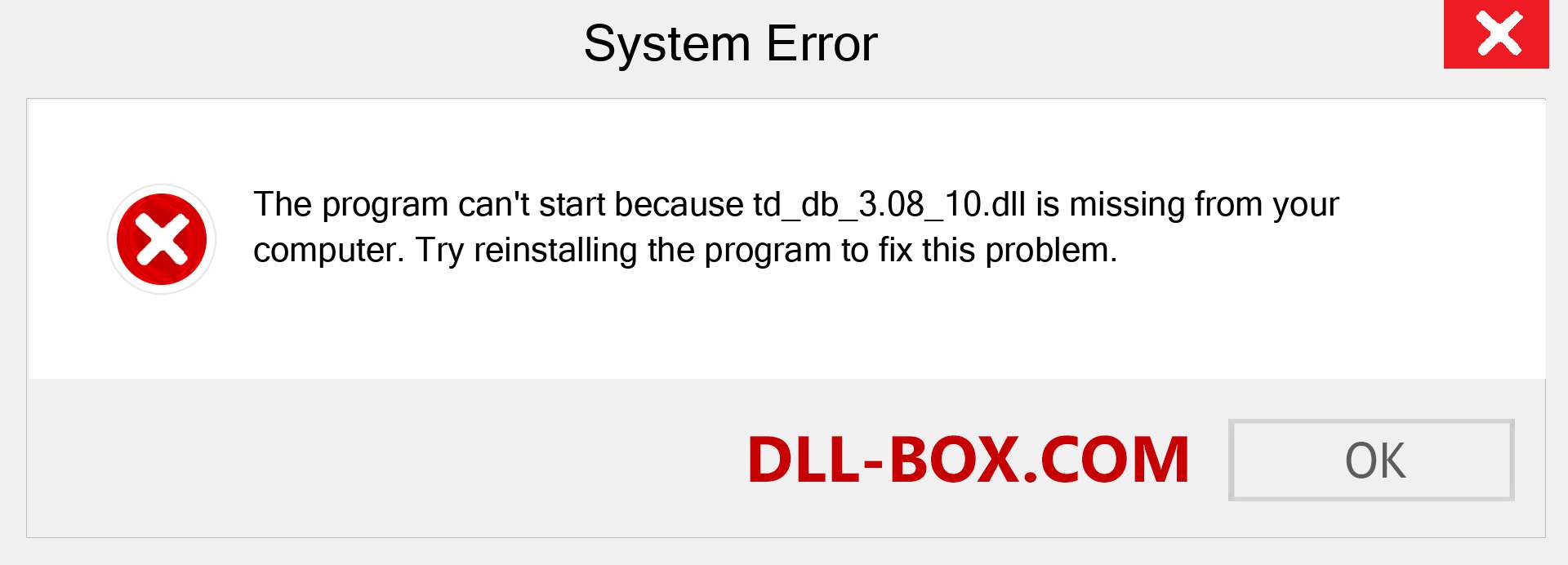  td_db_3.08_10.dll file is missing?. Download for Windows 7, 8, 10 - Fix  td_db_3.08_10 dll Missing Error on Windows, photos, images